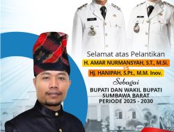 Selamat Atas Pelantikan Bupati dan Wakil Bupati Sumbawa Barat Masa Jabatan 2025-2030