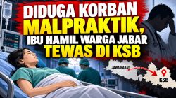 Diduga Korban Malpraktik, Ibu Hamil Warga Jabar Tewas di KSB